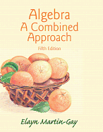 Algebra: A Combined Approach