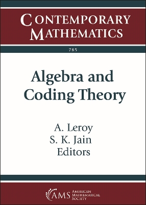 Algebra and Coding Theory - Leroy, A. (Editor), and Jain, S. K. (Editor)