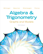 Algebra and Trigonometry: Graphs and Models