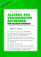 Algebra and Trigonometry Refresher for Calculus Students