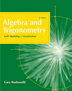 Algebra and Trigonometry with Modeling & Visualization