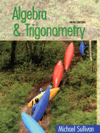 Algebra and Trigonometry