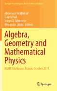 Algebra, Geometry and Mathematical Physics: AGMP, Mulhouse, France, October 2011