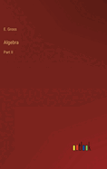 Algebra: Part II