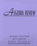 Algebra Review - Sullivan, Michael