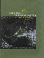 Algebra & Trigonometry: Graphs & Models