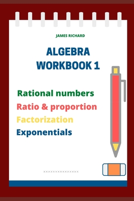 Algebra Workbook 1 - Richard, James