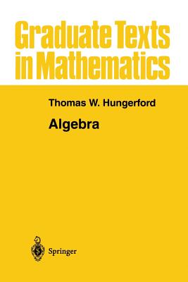 Algebra - Hungerford, Thomas W