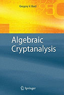 Algebraic Cryptanalysis