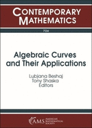 Algebraic Curves and Their Applications