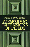 Algebraic Extensions of Fields