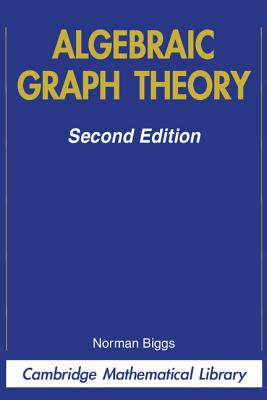 Algebraic Graph Theory - Biggs, Norman