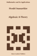 Algebraic K-Theory
