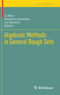 Algebraic Methods in General Rough Sets