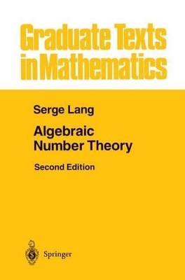 Algebraic Number Theory - Lang, Serge