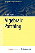 Algebraic Patching
