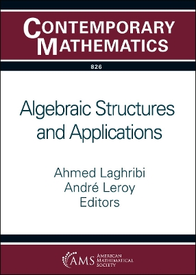 Algebraic Structures and Applications - Laghribi, Ahmed (Editor), and Leroy, Andre (Editor)