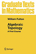 Algebraic Topology: A First Course