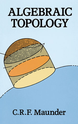 Algebraic Topology - Maunder, C R F