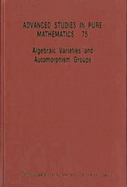 Algebraic Varieties And Automorphism Groups