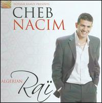 Algerian Rai - Cheb Nacim
