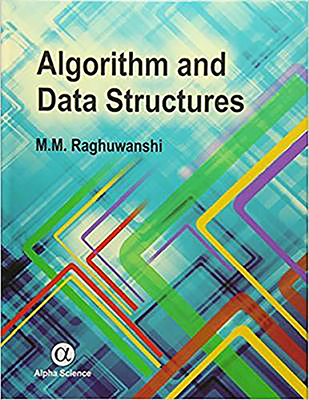 Algorithm and Data Structures - Raghuwanshi, M.M.