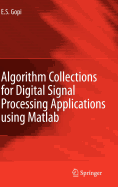 Algorithm Collections for Digital Signal Processing Applications Using MATLAB