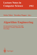 Algorithm Engineering: 4th International Workshop, Wae 2000 Saarbr�cken, Germany, September 5-8, 2000 Proceedings