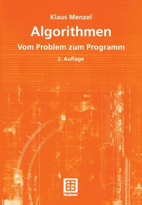 Algorithmen: Vom Problem Zum Programm - Menzel, Klaus