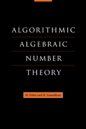 Algorithmic Algebraic Number Theory