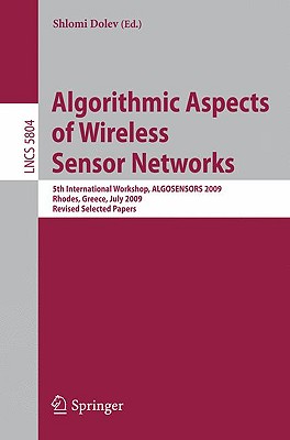 Algorithmic Aspects of Wireless Sensor Networks - Dolev, Shlomi (Editor)