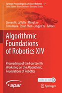Algorithmic Foundations of Robotics XIV: Proceedings of the Fourteenth Workshop on the Algorithmic Foundations of Robotics
