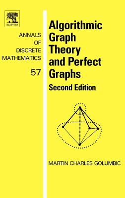 Algorithmic Graph Theory and Perfect Graphs: Volume 57 - Golumbic, Martin Charles