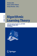 Algorithmic Learning Theory: 16th International Conference, Alt 2005, Singapore, October 8-11, 2005, Proceedings