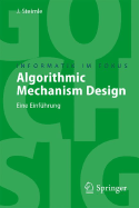Algorithmic Mechanism Design: Eine Einfuhrung