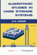 Algorithmic Studies in Mass Storage Systems