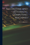 Algorithms and Automatic Computing Machines