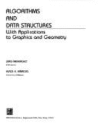 Algorithms and Data Structures: With Applications to Graphics and Geometry - Nievergelt, Jurgen