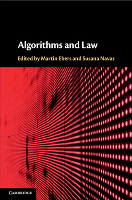 Algorithms and Law - Ebers, Martin (Editor), and Navas, Susana (Editor)