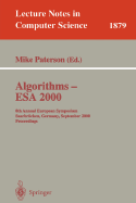 Algorithms - ESA 2000: 8th Annual European Symposium Saarbr�cken, Germany, September 5-8, 2000 Proceedings