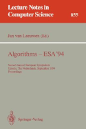 Algorithms - ESA '94: Second Annual European Symposium, Utrecht, the Netherlands, September 26 - 28, 1994. Proceedings