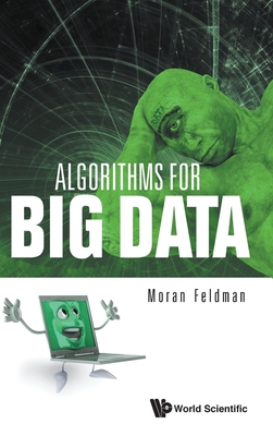 Algorithms for Big Data - Feldman Moran