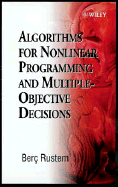 Algorithms for Nonlinear Programming and Multiple-Objective Decisions - Rustem, Ber?
