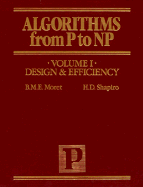 Algorithms from P to NP, Vol. I: Design and Efficiency