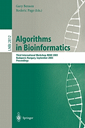 Algorithms in Bioinformatics: Third International Workshop, Wabi 2003, Budapest, Hungary, September 15-20, 2003, Proceedings