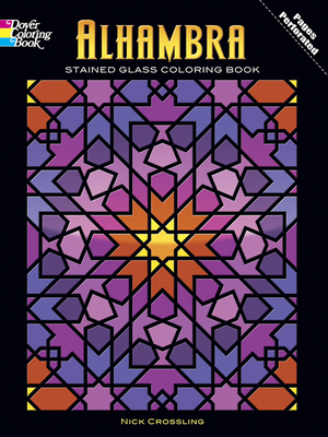 Alhambra Stained Glass Coloring Book - Crossling, Nick