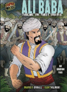 Ali Baba: Fooling the Forty Thieves: An Arabian Tale