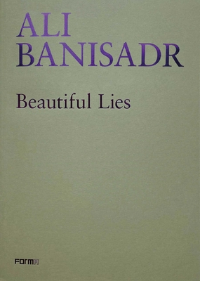 Ali Banisadr. Beautiful Lies - Risaliti, Sergio