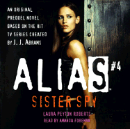 Alias #4: Sister Spy