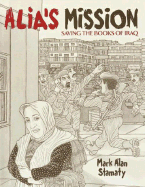 Alia's Mission: Saving the Books of Iraq